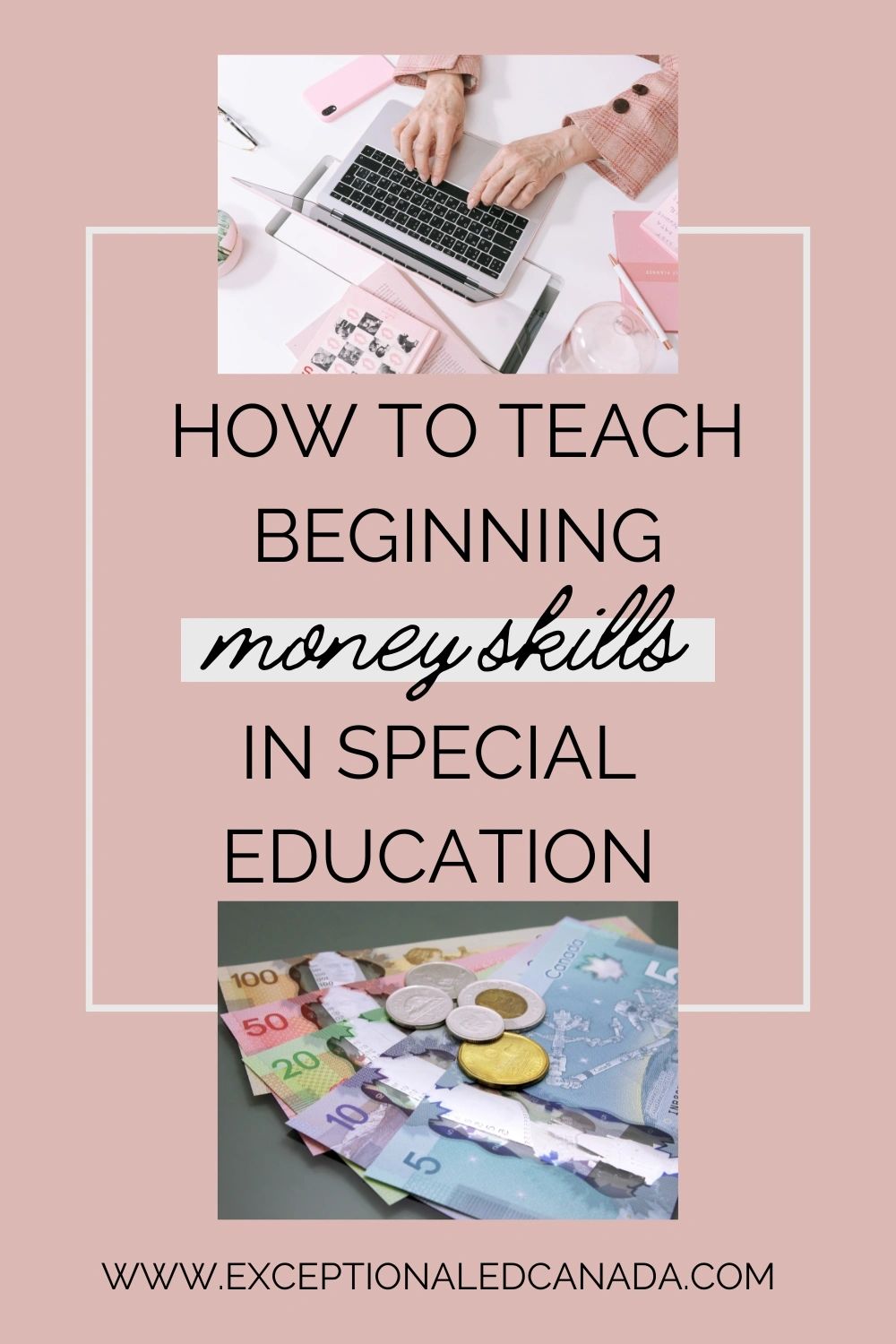 Blog post cover for this blog post on how to teach money skills to special education and autistic students.